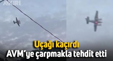 ABD'de pilot uçağı kaçırdı, alçak uçuş yapıp AVM'ye çarpmakla tehdit etti