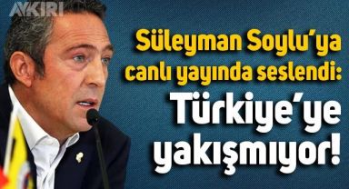 Ali Koç, Süleyman Soylu'ya seslendi: Türkiye'ye yakışmayan bir durum