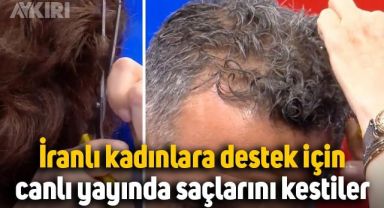 Ali Mahir Başarır ve Ayşenur Arslan, İranlı kadınlara destek için canlı yayında saçlarını kesti