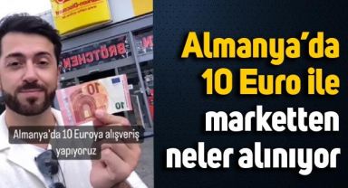 Almanya'da 10 Euro ile marketten neler alınabildiğinin videosu sosyal medyada gündem oldu