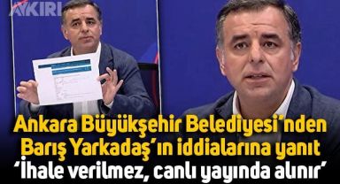 Ankara Büyükşehir Belediyesi'nden Barış Yarkadaş'ın ihale iddiasına yanıt!