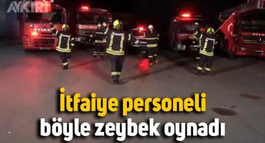 Aydın'da itfaiye personeli zeybek oynadı