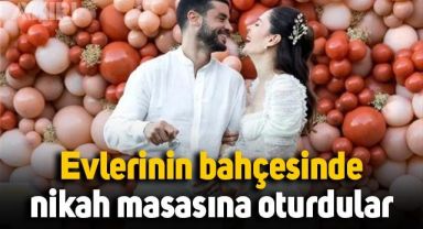 Berk Oktay ve Yıldız Çağrı Atiksoy, evlerinin bahçesinde nikah masasına oturdu