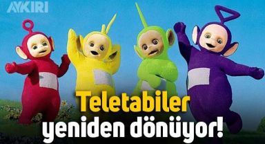 Bir döneme damga vuran Teletabiler geri dönüyor!
