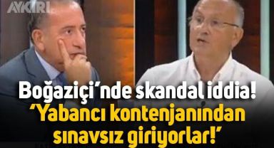 Boğaziçi Üniversitesi için skandal iddia: 