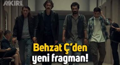 Behzat Ç.'nin Merakla Beklenen Fragmanı Yayınlandı