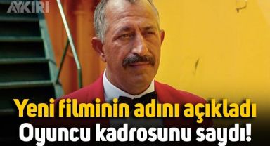 Cem Yılmaz yeni filminin adını duyurdu, oyuncu kadrosunu saydı