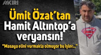 Fenerbahçe eski kaptanı Ümit Özat'tan Hamit Altıntop'a sert tepki