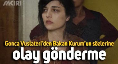 Gonca Vuslateri'nin imalı paylaşımı olay oldu