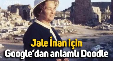 Google’dan Jale İnan için Doodle! Jale İnan kimdir?