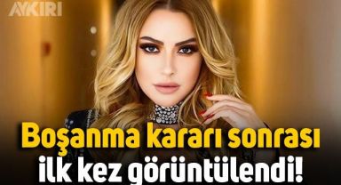 Hadise, boşanma kararı sonrası ilk kez görüntülendi