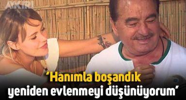 İbrahim Tatlıses'ten evlilik çıkışı: