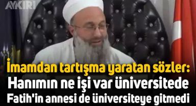 İmamdan tartışma yaratan sözler: