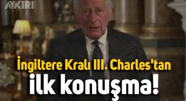 İngiltere Kralı III. Charles ilk konuşmasını yaptı