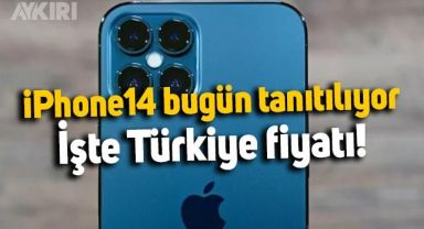 iPhone 14 tanıtılıyor: iPhone 14'ün Türkiye fiyatı ne kadar, kaç TL?