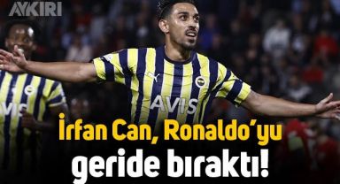 İrfan Can Kahveci, Avrupa performansıyla Ronaldo'yu geride bıraktı