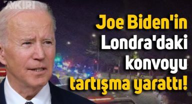 Joe Biden'in Londra'daki araç konvoyu tartışma konusu oldu