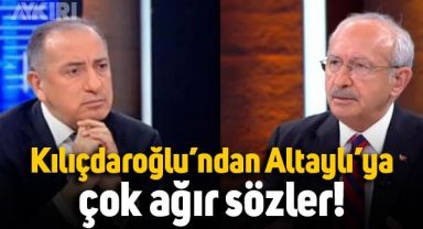 Kemal Kılıçdaroğlu'ndan Fatih Altaylı'ya çok ağır sözler