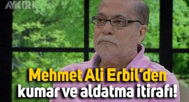 Mehmet Ali Erbil geçmişte eşlerini aldattığını ve kumar oynadığını canlı yayında itiraf etti