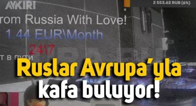 Ruslar enerji krizi üzerinden Avrupa'yla dalga geçiyor