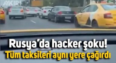 Rusya'da hacker şoku: Bütün taksileri aynı adrese çağırdılar, trafik oldu