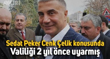 Sedat Peker'in Cenk Çelik'le ilgili valiliğe yazdığı dilekçe ortaya çıktı