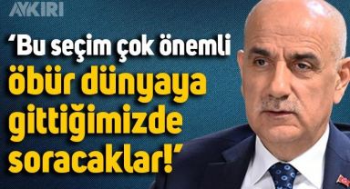 Tarım ve Orman Bakanı Vahit Kirişci: Bu seçim çok önemli, öbür dünyaya gittiğimizde soracaklar