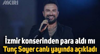 Tarkan, İzmir konserinden para aldı mı? Tunç Soyer canlı yayında açıkladı