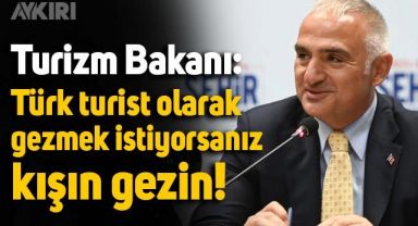 Turizm Bakanı Nuri Ersoy: