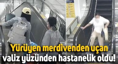 Yürüyen merdivenden düşen valiz nedeniyle hastanelik oldu