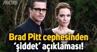 Angelina Jolie'den 'şiddet' iddiası, Brad Pitt cephesinden açıklama