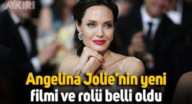 Angelina Jolie'nin yeni filmi ve rolü belli oldu