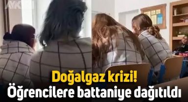Avrupa'da doğalgaz krizi: Kalorifer yanmadı, öğrencilere battaniye dağıttılar