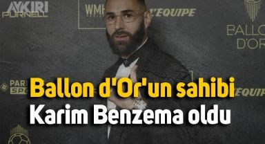  Ballon d'Or'un sahibi Karim Benzema oldu 