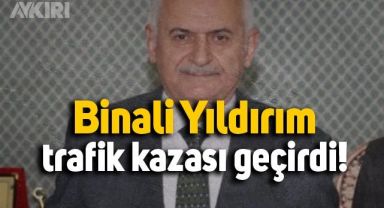 Binali Yıldırım Azerbaycan'da trafik kazası geçirdi