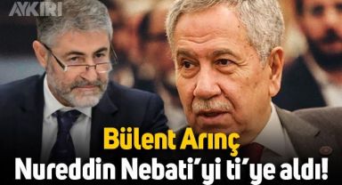 Bülent Arınç, Nureddin Nebati’yi böyle ti'ye aldı