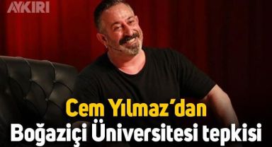 Cem Yılmaz'dan Boğaziçi Üniversitesi çıkışı: Karara tepki gösterdi