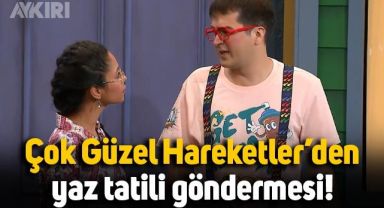 Çok Güzel Hareketler 2'den tatil ve Afgan göndermesi: