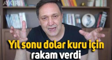 Ekonomist Selçuk Geçer, yıl sonu dolar kuru için rakam verdi