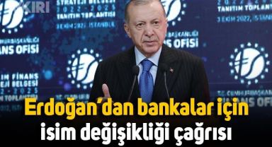 Erdoğan, bankalardan isim değişikliği istedi: İşte önerdiği isim!
