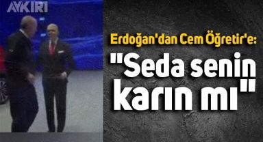 Erdoğan'dan Cem Öğretir'e: 