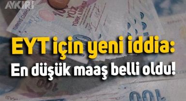 EYT için en düşük maaş belli oldu: EYT ne zaman çıkacak? EYT'de son gelişmeler