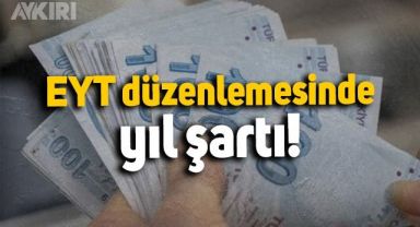 EYT ne zaman çıkacak, şartları ne? EYT düzenlemesinde yıl şartı!