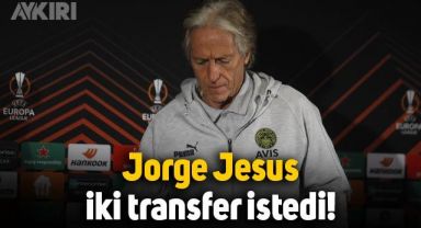 Fenerbahçe'de Jorge Jesus, devre arasında 2 transfer istiyor