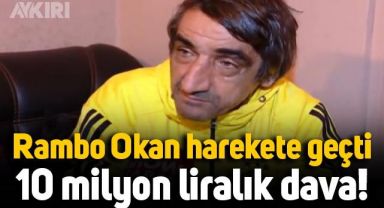 Fenerbahçeli Rambo Okan harekete geçti: 10 milyon liralık dava açtı