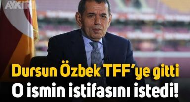 Galatasaray'da Dursun Özbek TFF'ye gitti, o ismin istifasını istedi