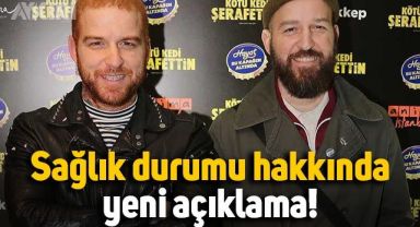 Gökhan Özoğuz'dan kardeşi Hakan Özoğuz'un sağlık durumu hakkında açıklama