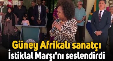 Güney Afrikalı sanatçı Lipua Tsira, 29 Ekim'de İstiklal Marşı'nı seslendirdi