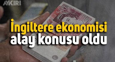 İngiltere ekonomisi alay konusu oldu