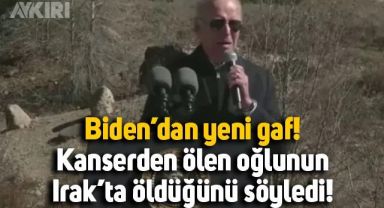 Joe Biden'dan yeni gaf: Kanserden ölen oğlunun Irak'ta öldüğünü söyledi